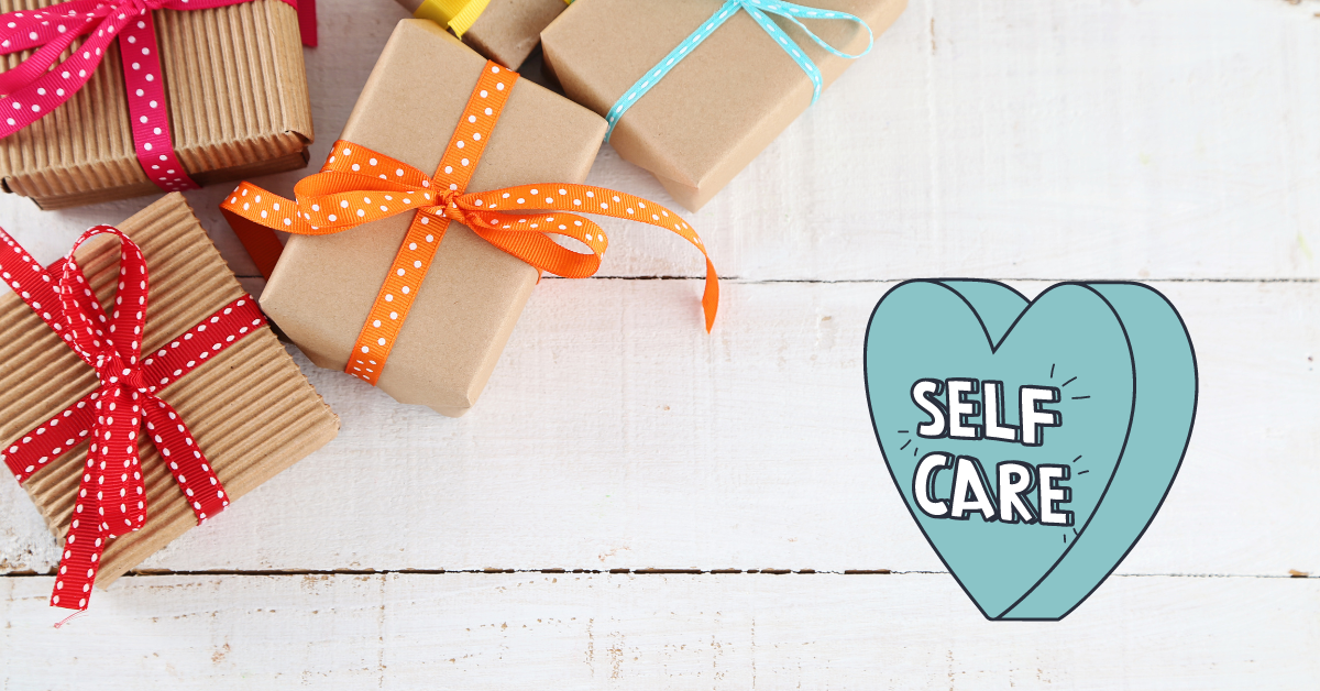 Assorted gifts in brown paper and colorful ribbons on a light background, with a teal blue heart inscribed with "Self Care"